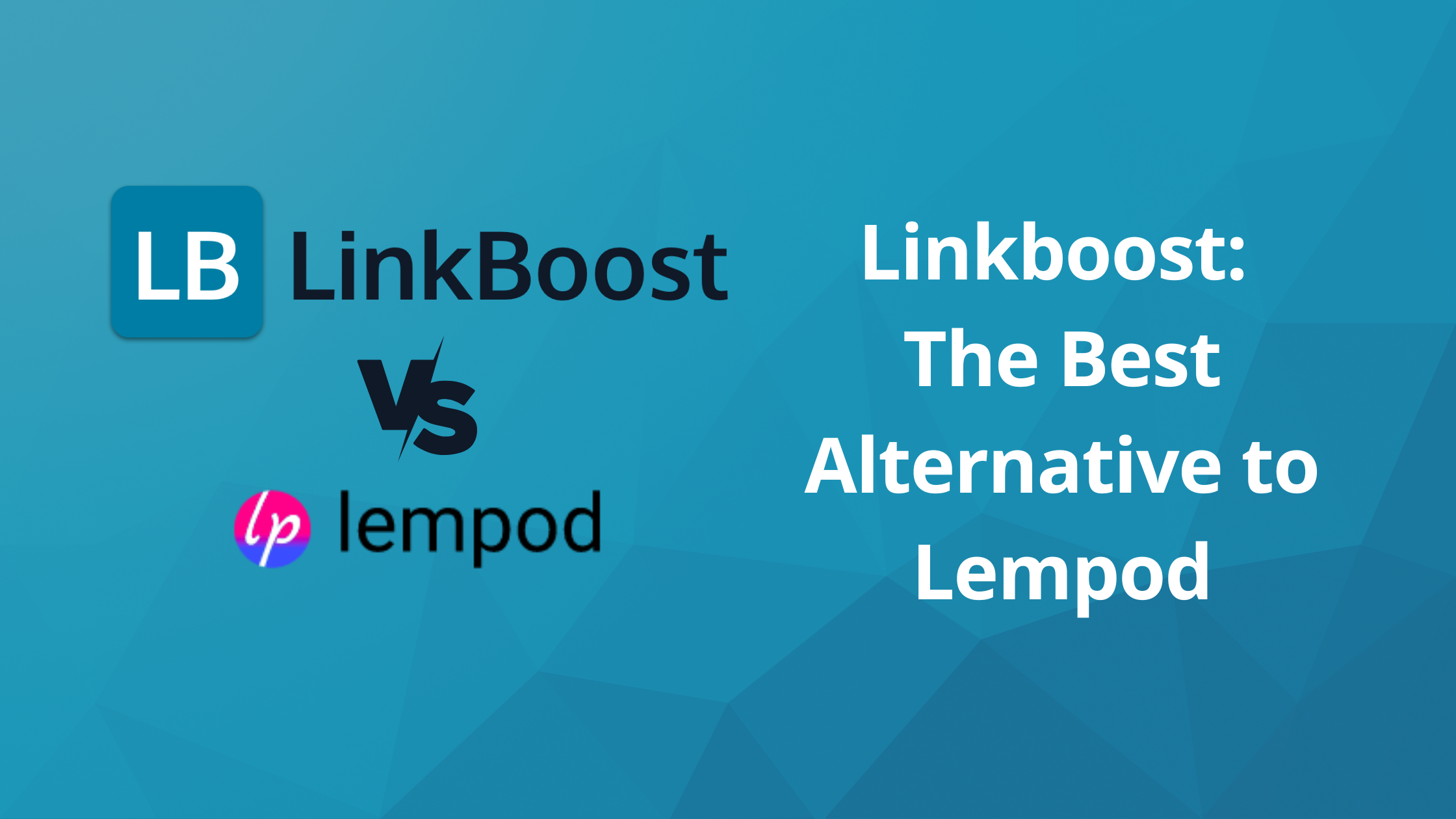 The Best Lempod Alternatives: Linkboost