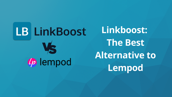 Linkboost: The Best Alternative to Lempod
